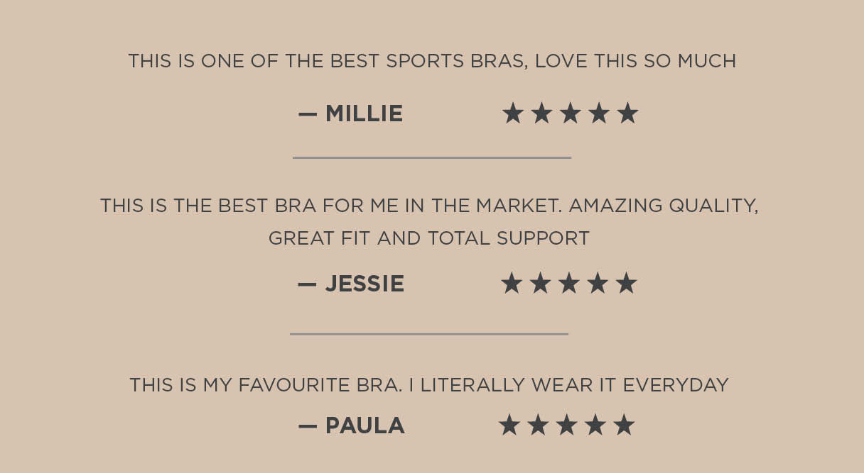 This is one of the best sports bras, love this so much. This is the best sports bra for me in the market. Great fit and total support. This is my favourite bra I literally wear it every day.